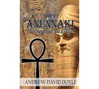 Andrew David Doyle The Anunnaki (Tascabile)