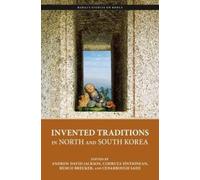 Andrew David Jacks Invented Traditions in North and South Kor (Copertina rigida)