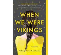 Andrew David MacDonald When We Were Vikings (Tascabile)