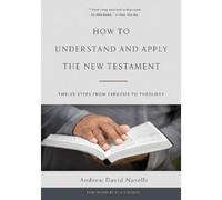 Andrew David Nase How To Understand And Apply The New Testam (Copertina rigida)
