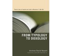 Andrew David Naselli From Typology to Doxology (Copertina rigida)