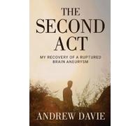Andrew Davie The Second Act (Tascabile)