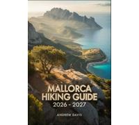 Andrew Davis Mallorca Hiking Guide 2026 -2027 (Tascabile)