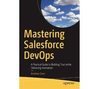 Andrew Davis Mastering Salesforce DevOps (Tascabile)