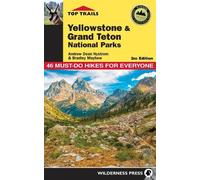 Andrew Dean Nystrom Top Trails: Yellowstone and Grand Teton (Copertina rigida)