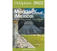 Andrew Delaplai Merida (Mexico) - The Delaplaine 2022 Long Weekend G (Tascabile)
