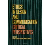 Andrew DeRosa Ethics in Design and Communication (Tascabile)