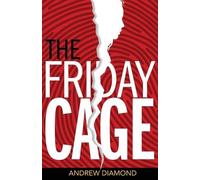 Andrew Diamond The Friday Cage (Tascabile) Claire Chastain