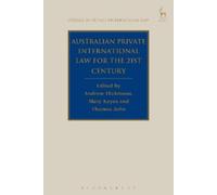 Andrew Dickinso Australian Private International Law for the 21st Ce (Tascabile)