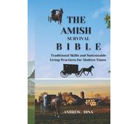 Andrew Dina The Amish Survival Bible (Tascabile)