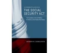 Andrew Dobelstein Understanding the Social Security Act (Tascabile)