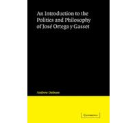 Andrew Dobson An Introduction to the Politics and Philosophy of José (Tascabile)