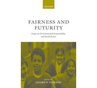 Andrew Dobson Fairness and Futurity (Copertina rigida)