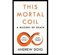 Andrew Doig This Mortal Coil (Tascabile)