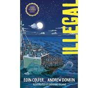 Andrew Donkin Eoin Colfer Illegal (Copertina rigida)