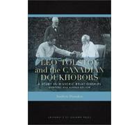Andrew Donskov Leo Tolstoy and the Canadian Doukhobors (Tascabile)