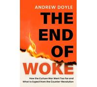 Andrew Doyle THE END OF WOKE (Copertina rigida)