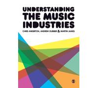 Andrew Dubber Martin James Chris Ande Understanding the Music Indust (Tascabile)