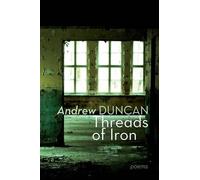 Andrew Duncan Threads of Iron (Tascabile)