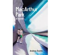 Andrew Durbin MacArthur Park (Tascabile)