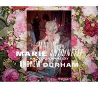 Andrew Durham Making Marie Antoinette (Tascabile)