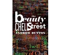 Andrew Dutton The Beauty of Chell Street (Tascabile)