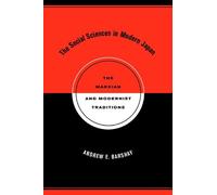 Andrew E. Barshay The Social Sciences in Modern Japan (Tascabile)