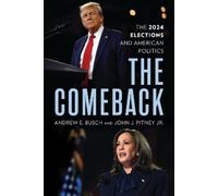 Andrew E. Busch John J. Pitney Jr. The Comeback (Copertina rigida)
