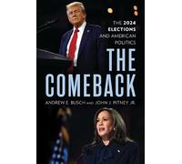 Andrew E. Busch John J. Pitney Jr. The Comeback (Copertina rigida)