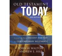 Andrew E. Hill John H. Walto Old Testament Today, 2nd Editio (Copertina rigida)