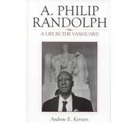 Andrew E. Kersten A. Philip Randolph (Copertina rigida)
