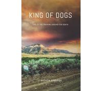 Andrew Edwards King of Dogs (Tascabile)