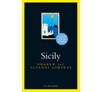 Sicily: A Literary Guide for Travellers [Lingua Inglese]