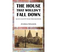 Andrew Edwards The House That Wouldn’t Fall Down (Tascabile)