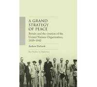 Andrew Ehrhardt A Grand Strategy of Peace (Copertina rigida)