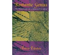 Andrew Elfenbein Romantic Genius (Copertina rigida)