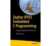 Andrew Eliasz Zephyr RTOS Embedded C Programming (Tascabile)