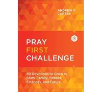 Andrew F Carter Pray First Challenge (Copertina rigida)