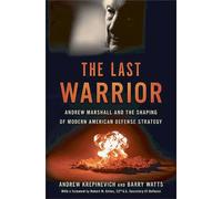 Andrew F. Krepinevich Barry Watts The Last Warrior (Copertina rigida)