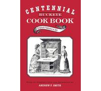 Andrew F. Smith Centennial Buckeye Cook Book (Copertina rigida)