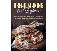 Andrew Farina Bread Making for Beginners (Tascabile)