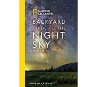 Andrew Fazekas National Geographic Backyard Guide to the Night Sky (Tascabile)