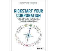 Andrew Feindel Kickstart Your Corporation (Copertina rigida)