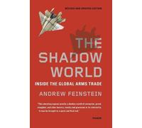 Andrew Feinstein The Shadow World (Tascabile)