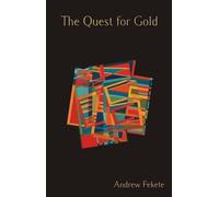 Andrew Fekete The Quest for Gold (Tascabile)