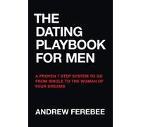 Andrew Ferebee The Dating Playbook For Men (Tascabile)