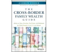 Andrew Fisher The Cross-Border Family Wealth Guide (Copertina rigida)