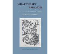 Andrew Fitzsimons What the Sky Arranges (Tascabile)