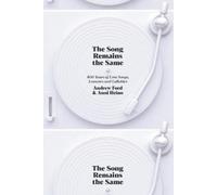 Andrew Ford Ann The Song Remains the Same: 800 Years of Love Songs, (Tascabile)