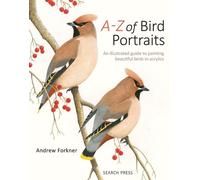 Andrew Forkner A-Z of Bird Portraits (Tascabile)